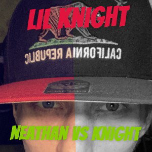 LIL KNIGHT-(NEATHAN VS KNIGHT)