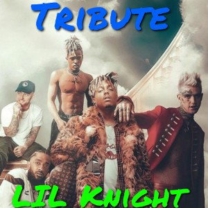 LIL KNIGHT-(TRIBUTE)