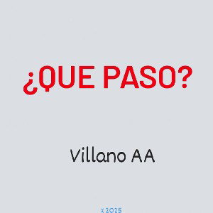 ¿Qué Paso? 😓