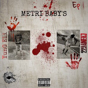 METRI BABYS ft yunG Eli