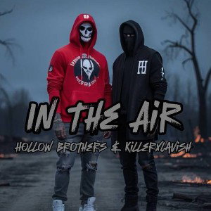 in the air - KillerxLavish ft. Dak Hollow 
