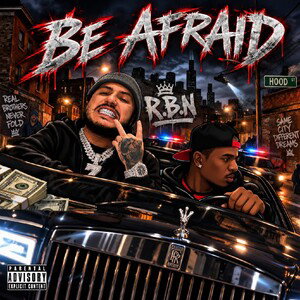BE AFRAID
