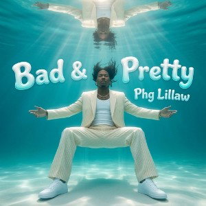 Bad & Pretty