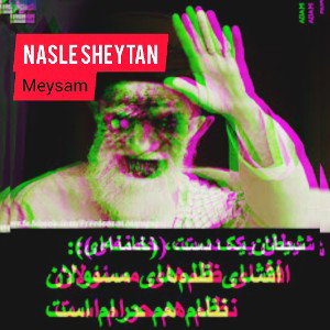 nasle sheytan