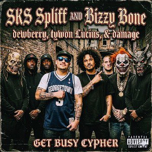 Get Bizzy Cypher (feat ~ Bizzy Bone)