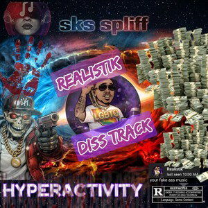hyperactivity (Realistik diss )