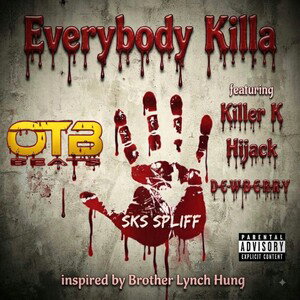 Everybody Killa