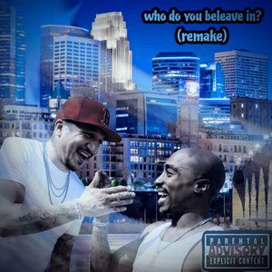 who do you beleave in 