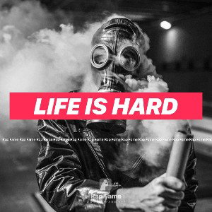 life is hard