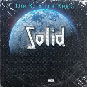  Luh KJ-Solid (ft Luh Khris)
