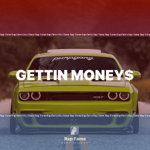Gettin Money$