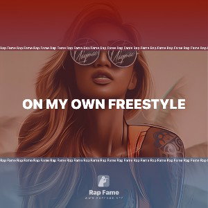 on my own freestyle