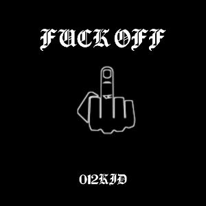FUCK OFF