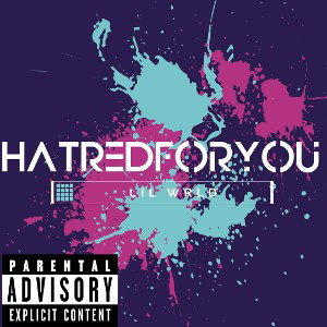 Hatred For You (Freestyle)