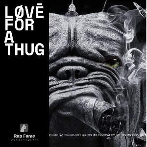 løvē for a thug 