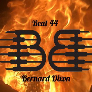 Beat 44-Bernard Dixon