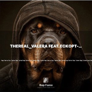 Thereal_Valera feat. Ескорт-Настало время