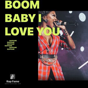 Boom Baby I Love You