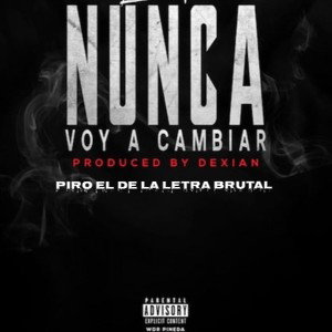 Nunca Voy a Cambiar