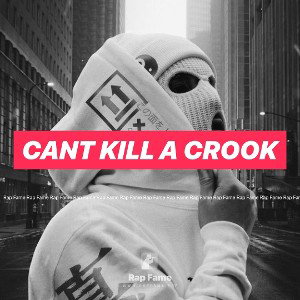 Cant Kill A Crook