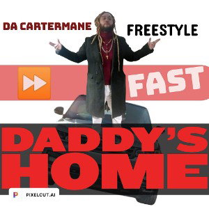 Daddy's Home X Freestyle ( FAST )