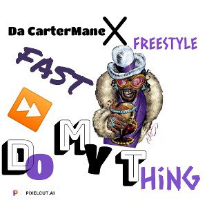 Do My Thing X Freestyle ( Fast )
