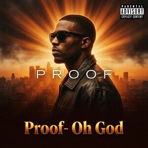Proof- Oh God