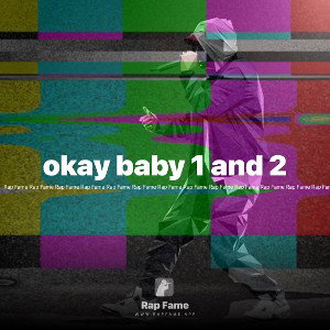okay baby 1 and 2