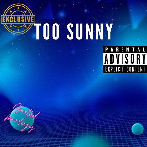 Too Sunny