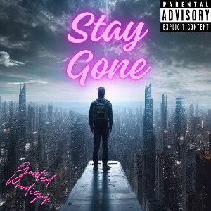 Stay Gone
