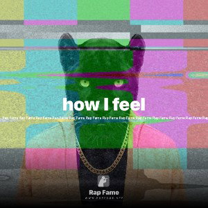 how I feel