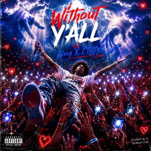 Without Y’all….. (Prod. by LONEGUD II)