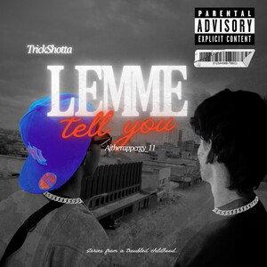 lemme tell you ft: Ajtherapper_gy11
