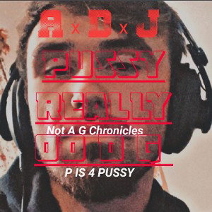 P is 4 Pussy