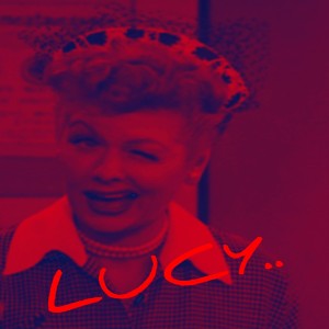LUCY..