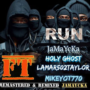 🔥 Runner FT HolyGhost FT Lamar502Yaylor FT MikeyOT770 🔥