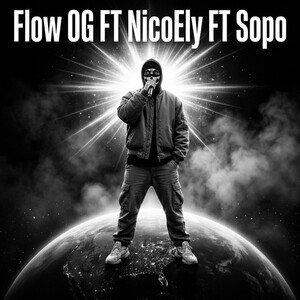 Flow OG FT NicoEly FT Sopo