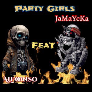 Hey Girlr AlFoonso FT JaMaYcKa