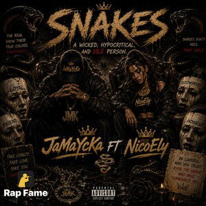 🔥 Snakes NicoEle FT JaMaYcKa 🔥