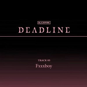  ‘Fxxxboy’