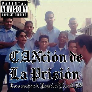 CANción de la prisión - remastered