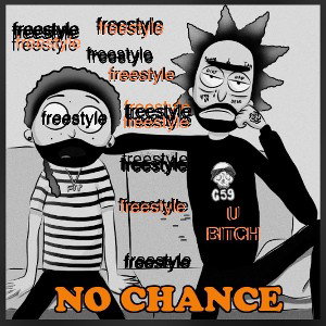 NO CHANCE! FREESTYLE 