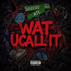 WAT U CALL IT 