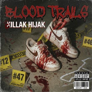 BLOOD TRAIL$ 