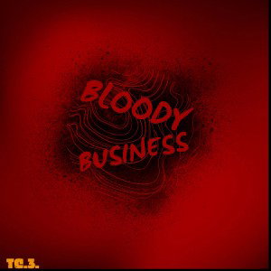 Bloody Business