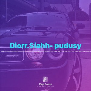 Diorr.$iahh- pudusy