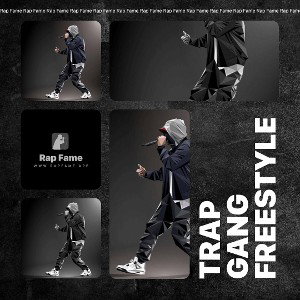 trap gang freestyle 
