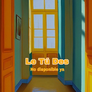 Adrian-Le Tú Des 