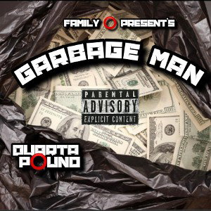 “Garbage Man” 