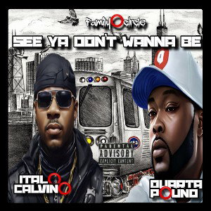 “SEE YA” QUARTA POUND FEAT ITALO CALVINO 